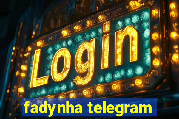 fadynha telegram